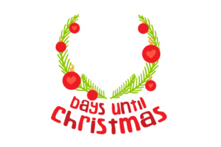 Days Until Christmas Laurel for Crafts